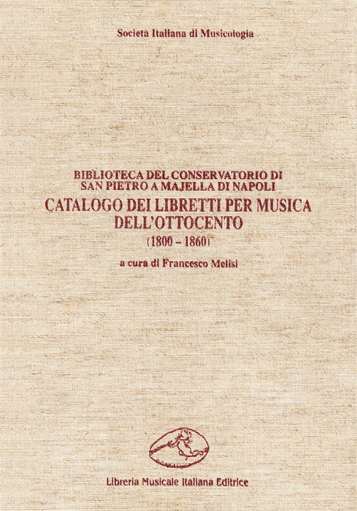 Catalogo dei libretti per musica dell?Ottocento